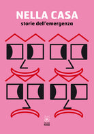 Cover of Nella casa. Storie dell'emergenza
