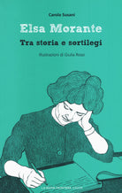 Cover of Elsa Morante. Tra storia e sortilegi