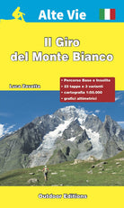 Cover of giro del Monte Bianco. Percorso base e percorso insolito