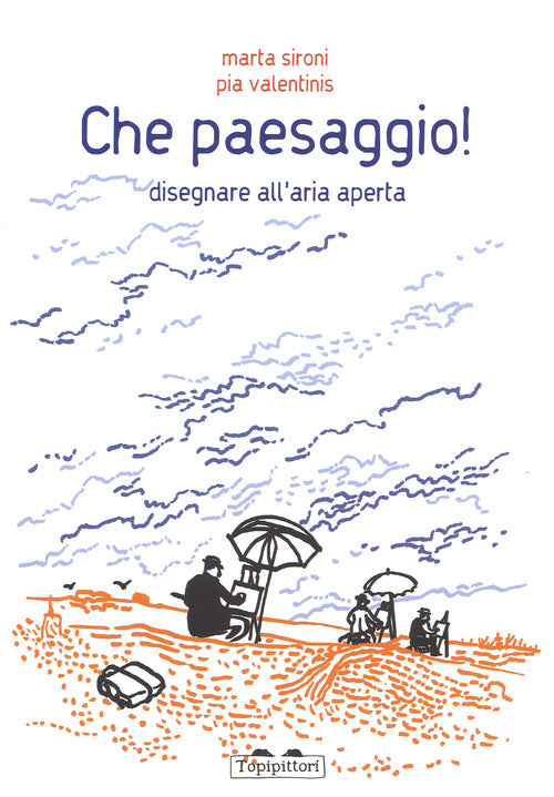 Cover of Che paesaggio! Disegnare all'aria aperta