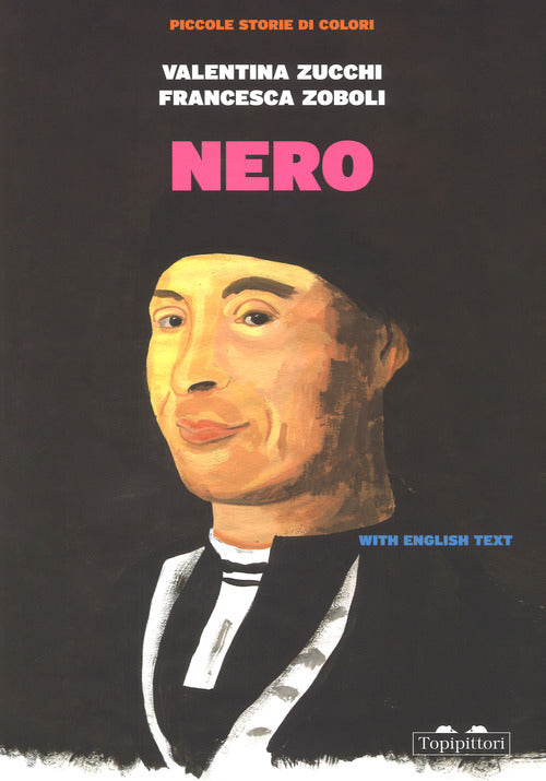Cover of Nero. Piccole storie di colori. Ediz. italiana e inglese