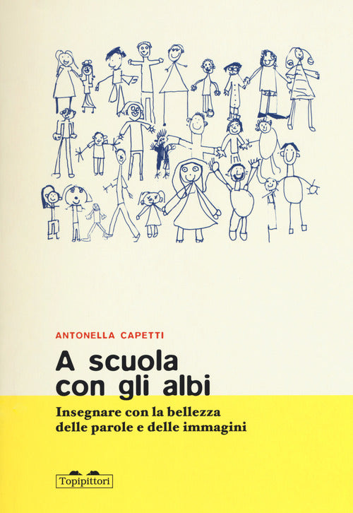 Cover of A scuola con gli albi. Insegnare con la bellezza delle parole e delle immagini