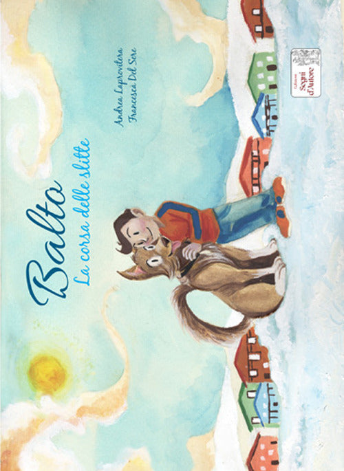 Cover of Balto. La corsa delle slitte