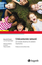 Cover of Unicamente umani. Un modo diverso di vedere l'autismo