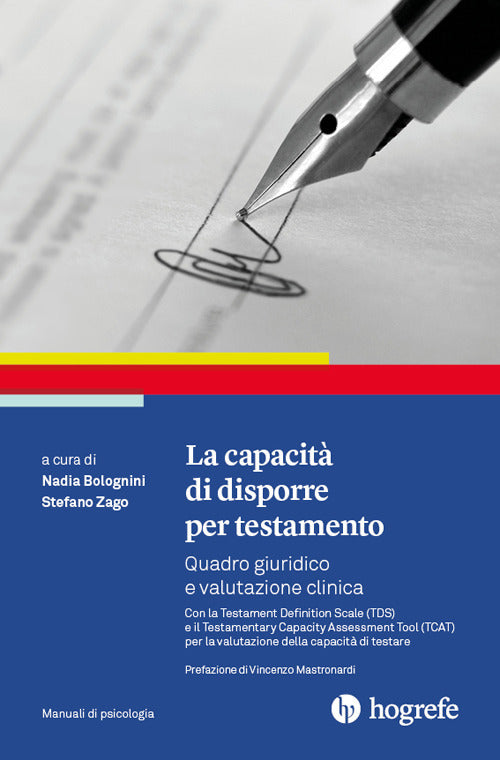 Cover of capacità di disporre per testamento. Quadro giuridico e valutazione clinica