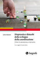 Cover of Disprassia e disturbi dello sviluppo della coordinazione. Criteri di valutazione e intervento