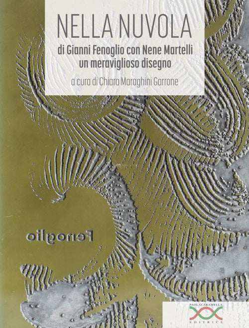 Cover of Nella nuvola di Gianni Fenoglio con Nene Martelli
