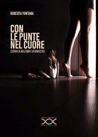 Cover of Con le punte nel cuore. Storia di bullismo e rinascita