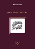 Tra le pieghe del tempo