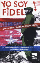 Cover of Yo soy Fidel! Pensiero politico economico