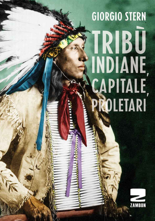 Cover of Tribù indiane, capitale, proletari nella storia del Nord America