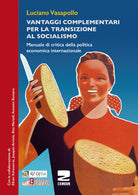 Cover of Vantaggi complementari per la transizione al socialismo