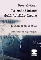 Cover of maledizione dell'Achille Lauro. La storia di Abu al-Abbas