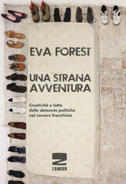 Cover of strana avventura. Creatività e lotta delle detenute politiche nel carcere franchista