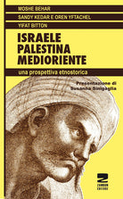 Cover of Israele, Palestina, Medioriente. Una prospettiva etnostorica