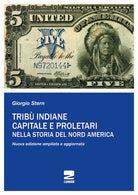 Cover of Tribù indiane, capitale, proletari nella storia del Nord America