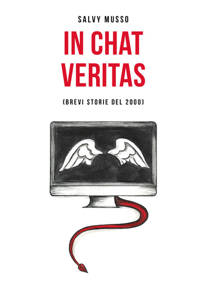 Cover of In chat veritas. Brevi storie del 2000