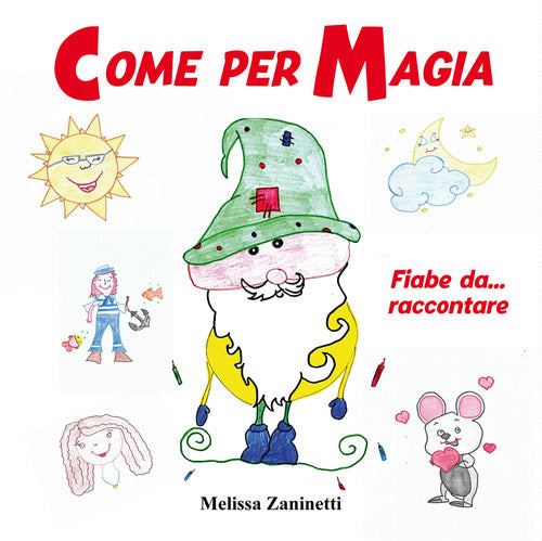 Cover of Come per magia. Fiabe da... raccontare