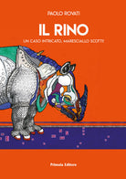 Cover of Rino. Un caso intricato, maresciallo Scotti!