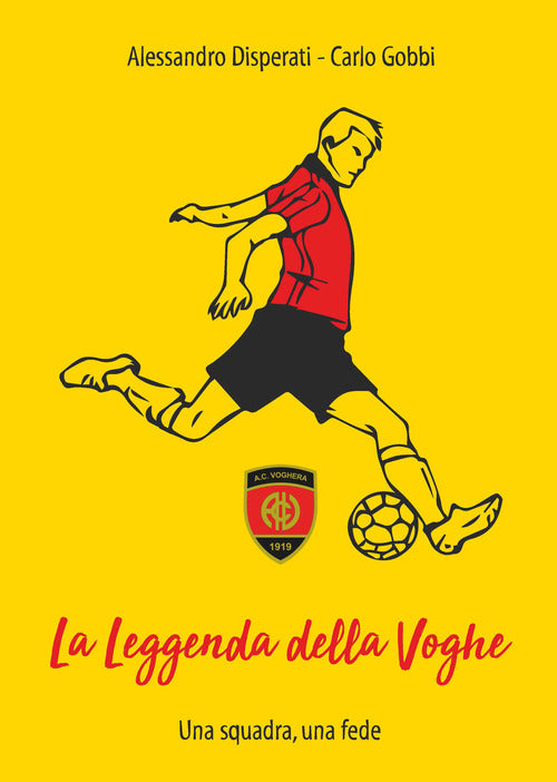 Cover of leggenda della Voghe. Una squadra, una fede