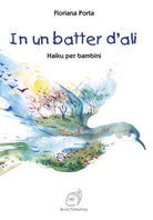 Cover of In un batter d'ali. Haiku per bambini