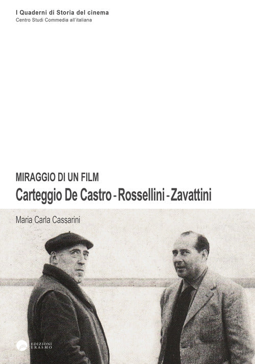 Cover of Miraggio di un film. Carteggio De Castro-Rossellini-Zavattini