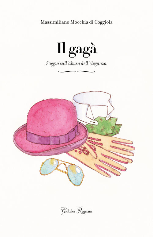 Cover of gagà. Saggio sull'abuso dell'eleganza