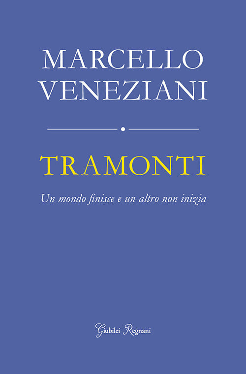Cover of Tramonti. Un mondo finisce e un altro non inizia