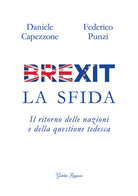 Cover of Brexit. La sfida. Il ritorno delle nazioni e della questione tedesca