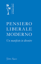 Cover of Pensiero liberale moderno. Un manifesto in divenire