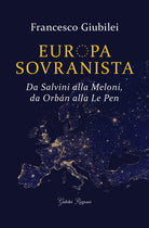 Cover of Europa sovranista. Da Salvini alla Meloni, da Orbán alla Le Pen