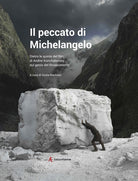 Cover of peccato di Michelangelo. Dietro le quinte del film di Andrei Konchalovshy sul genio del Rinascimento