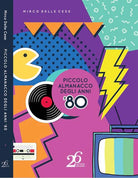 Cover of Piccolo almanacco degli anni '80