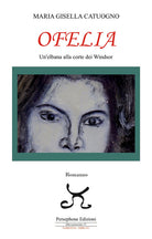 Cover of Ofelia. Un'elbana alla corte dei Windsor