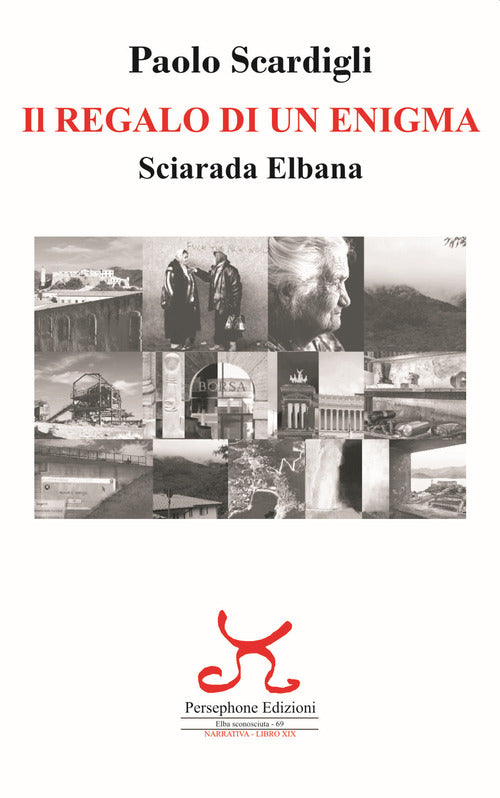 Cover of regalo di un enigma. Sciarada Elbana