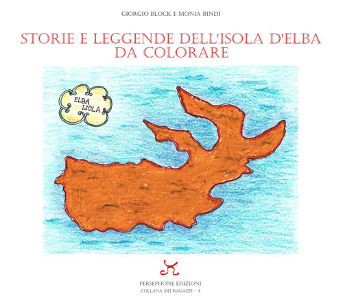 Cover of Storie e leggende dell'Isola d'Elba da colorare