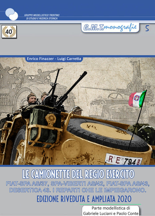 Cover of camionette del regio esercito. FIAT-SPA AS/37, SPA-VIBERTI AS/42, FIAT SPA AS/43, desertica 43, i reparti che le impiegarono