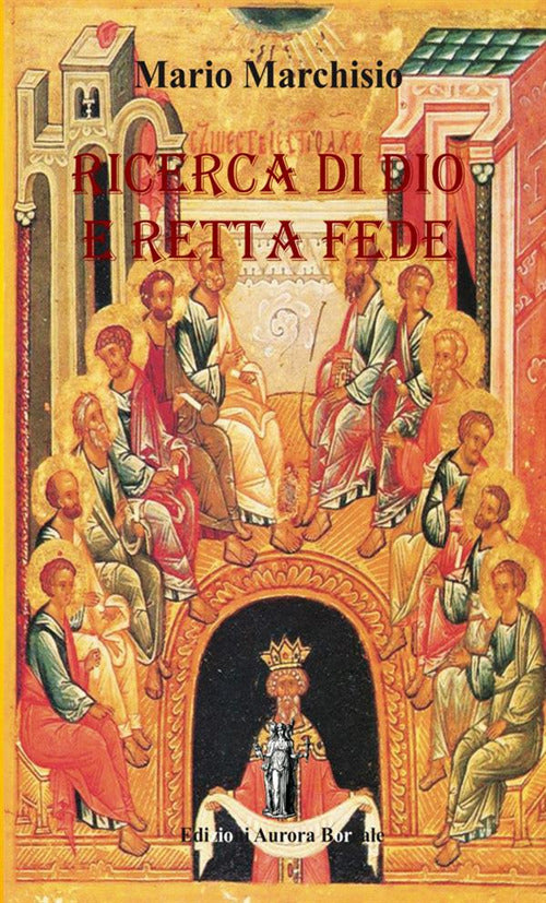 Cover of Ricerca di Dio e retta fede. Piccolo manuale di teologia ortodossa