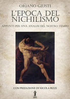 Cover of epoca del nichilismo. Appunti per una analisi del nostro tempo