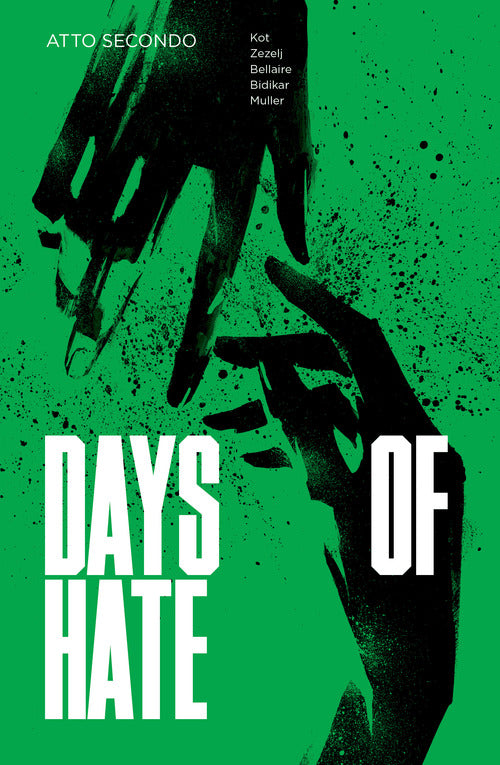 Cover of Days of hate. Atto secondo