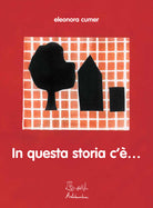 Cover of In questa storia c'è...