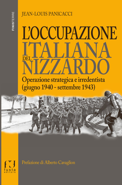 Cover of occupazione italiana del Nizzardo. Operazione strategica e irredentista (giugno 1940-settembre 1943)