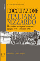 Cover of occupazione italiana del Nizzardo. Operazione strategica e irredentista (giugno 1940-settembre 1943)