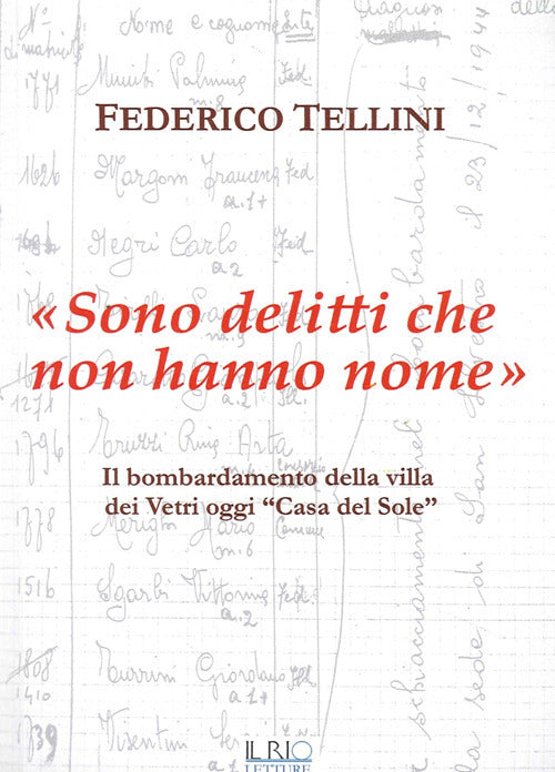 Cover of «Sono delitti che non hanno nome». Il bombardamento della Villa dei Vetri oggi «Casa del Sole»