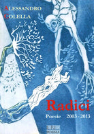 Cover of Radici. Poesie (2003-2013)