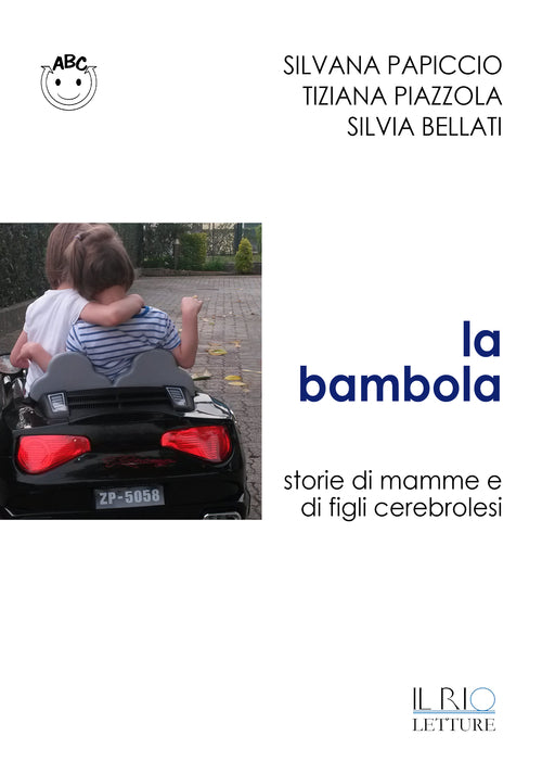 Cover of bambola. Storie di mamme e di figli cerebrolesi