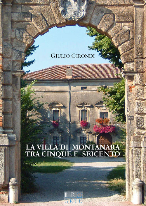 Cover of villa di Montanara tra Cinque e Seicento