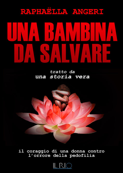 Cover of bambina da salvare. Il coraggio di una donna contro l'orrore della pedofilia