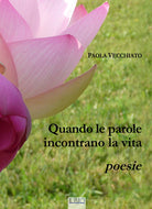 Cover of Quando le parole incontrano la vita