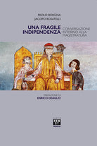 Cover of fragile indipendenza. Conversazione intorno alla magistratura